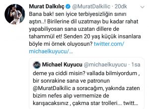 Murat Dalkılıç ve Michael Kuyucu Sosyal Medyada Birbirine Girdi