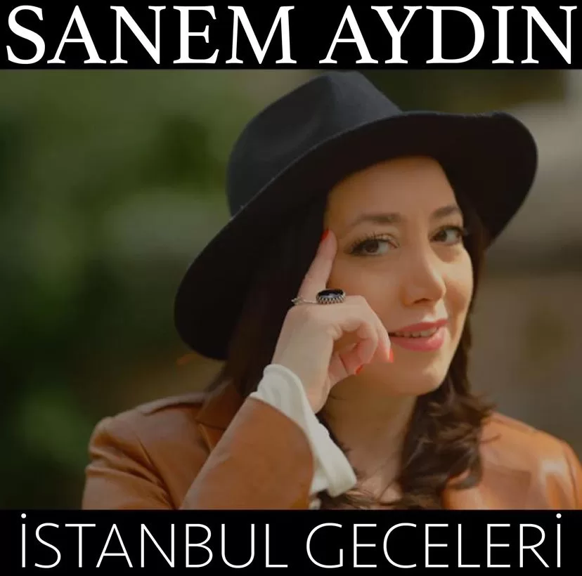 Sanem Aydın - İstanbul Geceleri