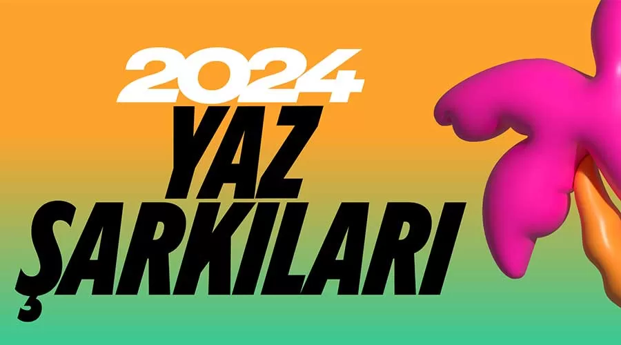 Spotify 2024 Yaz Şarkıları