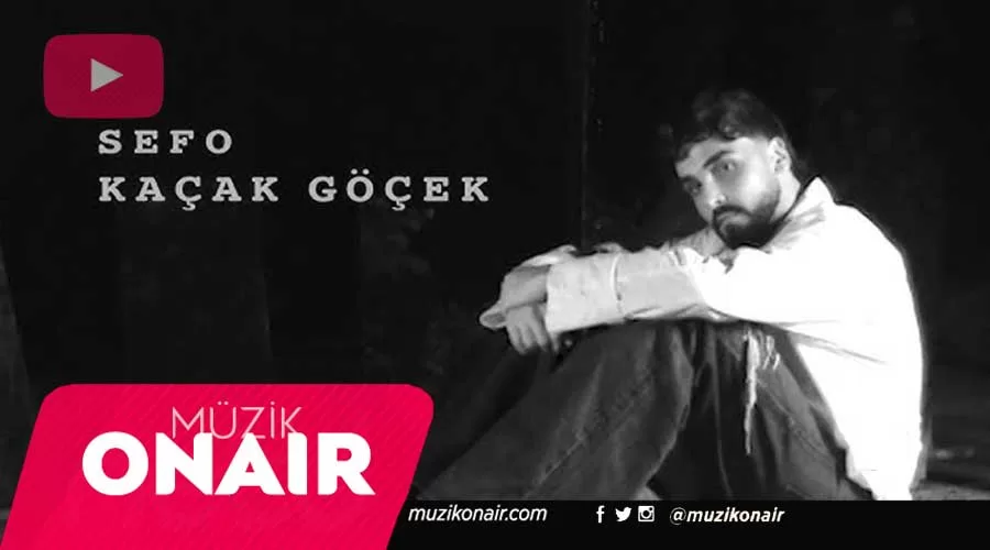 Sefo -Kaçak Göçek